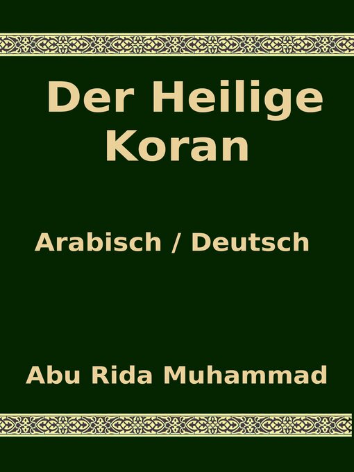 Title details for Der Heilige Koran by Abu Rida Muhammad - Available